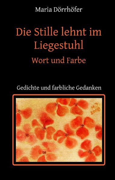 Cover von Die Stille lehnt im Liegestuhl