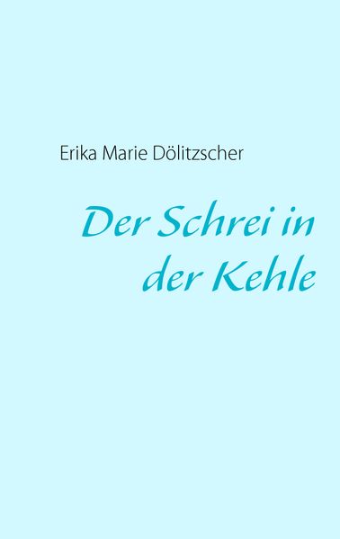 Cover von Der Schrei in der Kehle