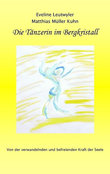Cover von Die Tänzerin im Bergkristall
