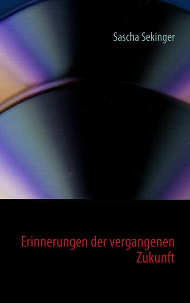 Cover von Erinnerungen der vergangenen Zukunft