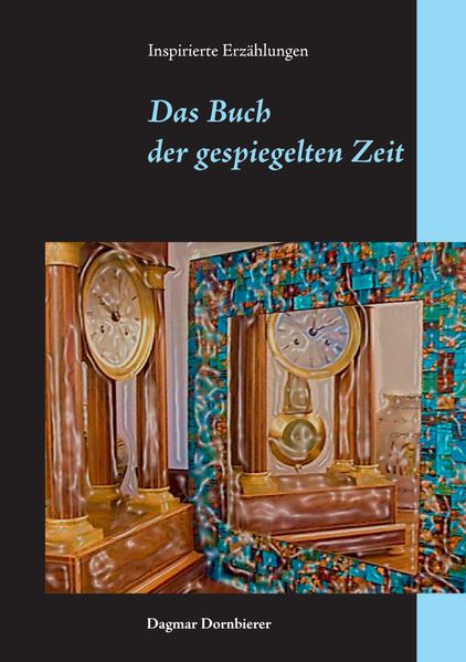 Cover von Das Buch der gespiegelten Zeit