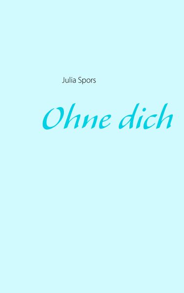 Cover von Ohne dich