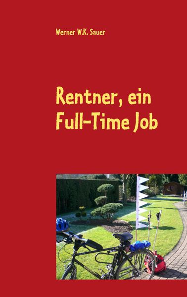 Cover von Rentner, ein Full-Time Job