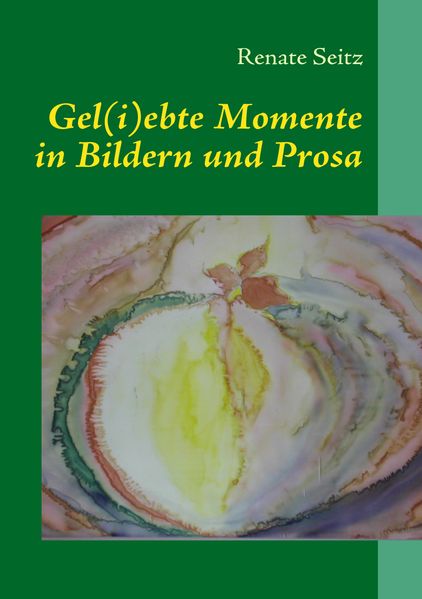 Cover von Gel(i)ebte Momente in Bildern und Prosa