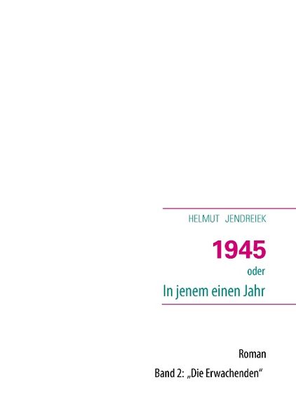 Cover von 1945 oder In jenem einen Jahr