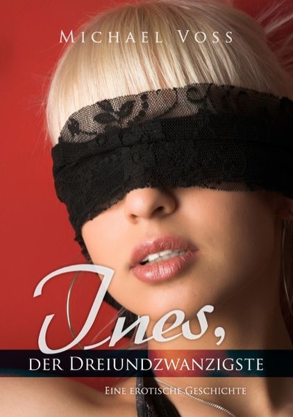 Cover von Ines, der Dreiundzwanzigste