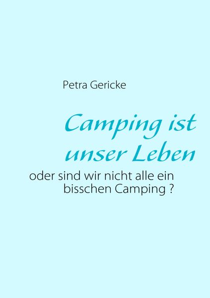 Cover von Camping ist unser Leben