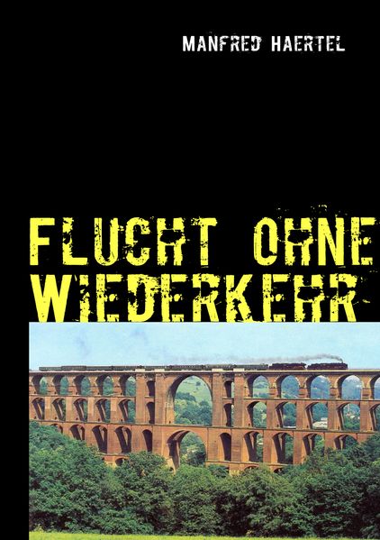 Cover von Flucht ohne Wiederkehr