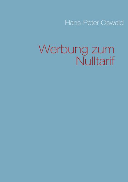Cover von Werbung zum Nulltarif