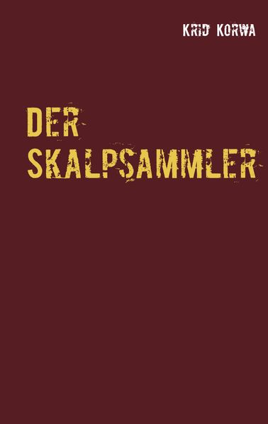 Cover von Der Skalpsammler