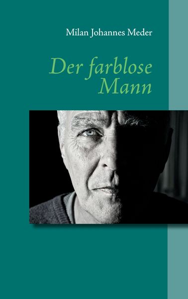 Cover von Der farblose Mann