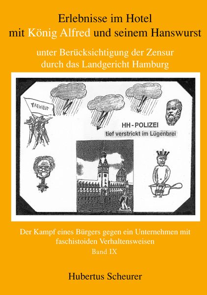 Cover von Erlebnisse im Hotel mit König Alfred und seinem Hanswurst unter Berücksichtigung der Zensur durch das Landgericht Hamburg, Bd. IX