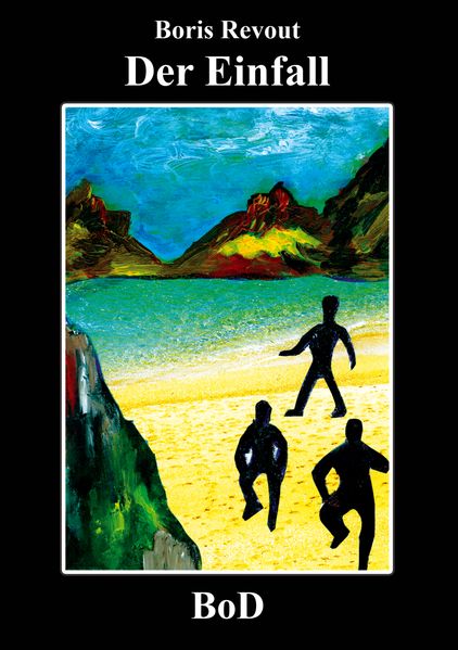 Cover von Der Einfall