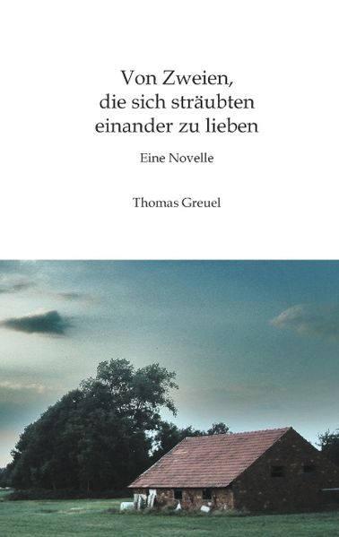 Cover von Von Zweien, die sich sträubten einander zu lieben