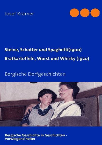 Cover von Steine, Schotter und Spaghetti (um 1900) / Bratkartoffeln, Wurst und Whisky (1920)