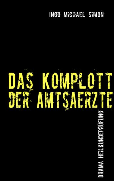 Cover von Das Komplott der Amtsärzte