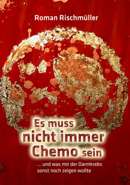 Cover von Es muss nicht immer Chemo sein
