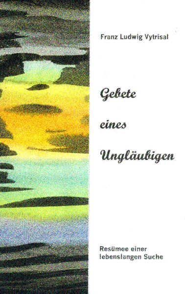 Cover von Gebete eines Ungläubigen