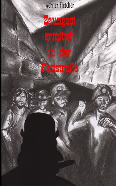 Cover von Zaungast ermittelt in der Pattstraße