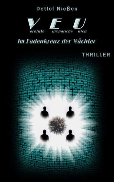 Cover von VEU – Im Fadenkreuz der Wächter