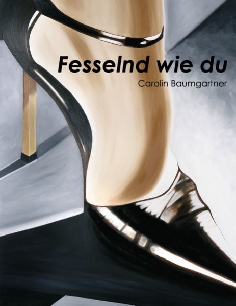 Cover von Fesselnd wie du