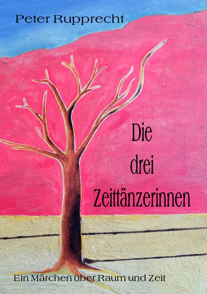 Cover von Die drei Zeittänzerinnen