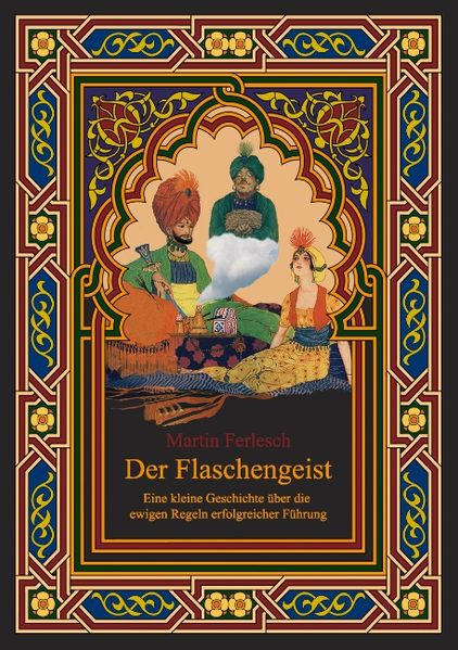 Cover von Der Flaschengeist – Eine kleine Geschichte über die ewigen Regeln erfolgreicher Führung