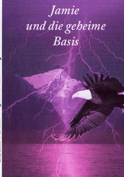 Cover von Jamie und die geheime Basis