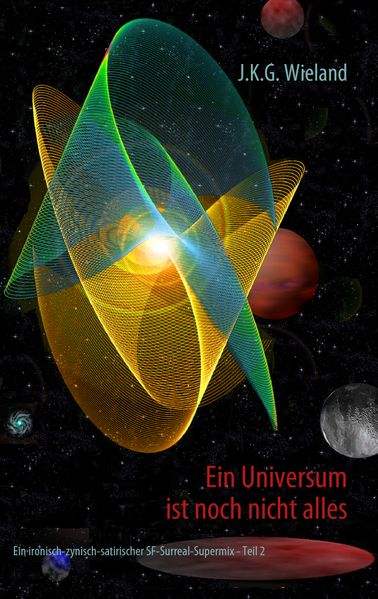 Cover von Ein Universum ist noch nicht alles