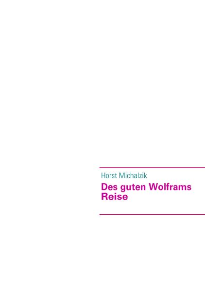 Cover von Des guten Wolframs Reise