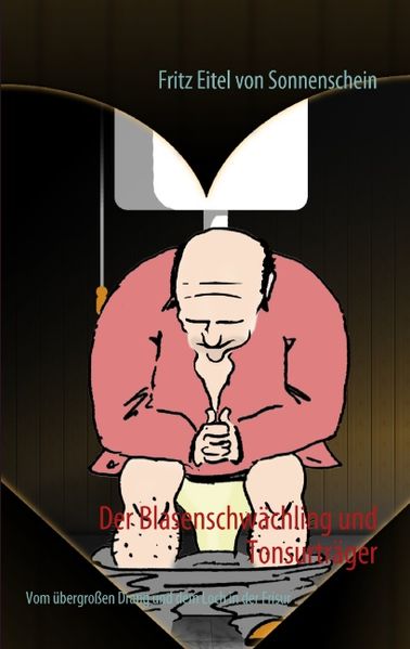 Cover von Der Blasenschwächling und Tonsurträger