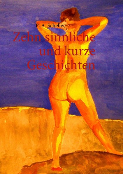 Cover von Zehn sinnliche und kurze Geschichten