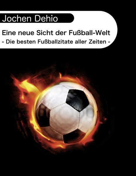 Cover von Eine neue Sicht der Fußball-Welt