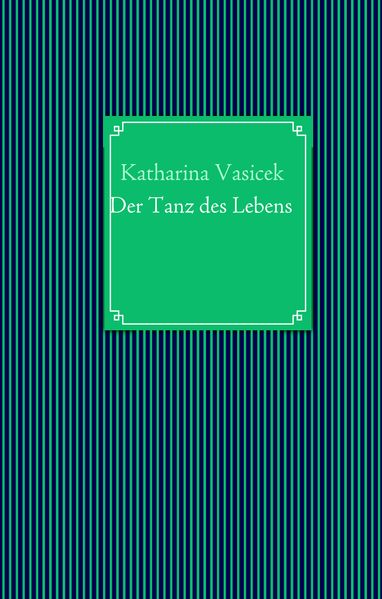 Cover von Der Tanz des Lebens