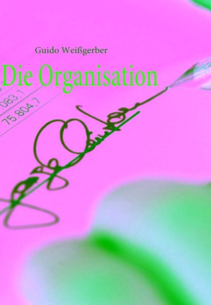 Cover von Die Organisation