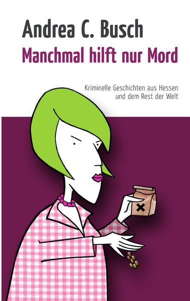 Cover von Manchmal hilft nur Mord