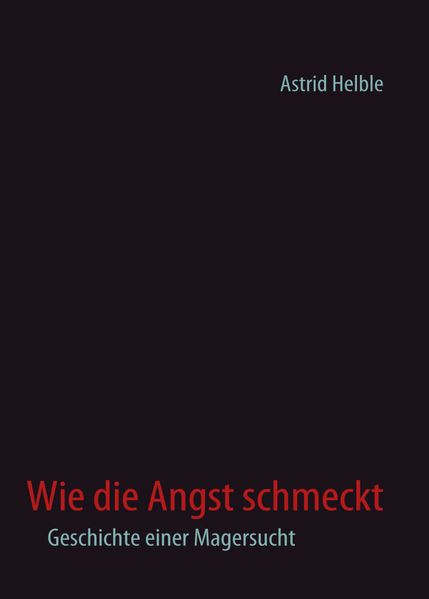 Cover von Wie die Angst schmeckt