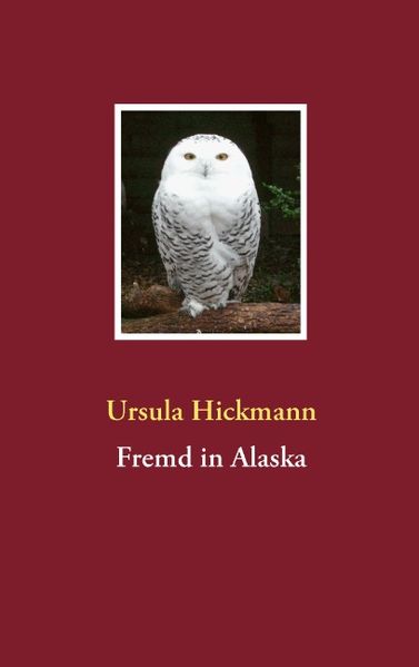 Cover von Fremd in Alaska