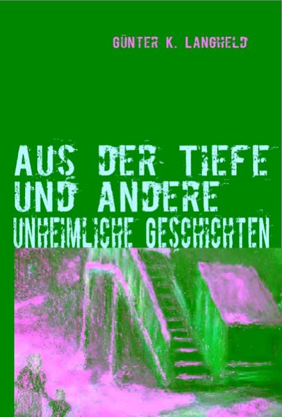 Cover von Aus der Tiefe und andere unheimliche Geschichten