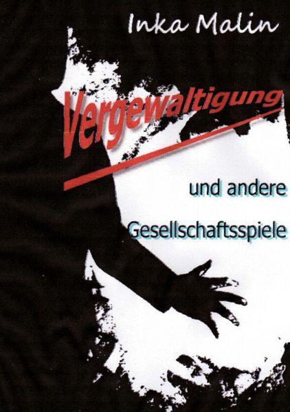 Cover von Vergewaltigung und andere Gesellschaftsspiele