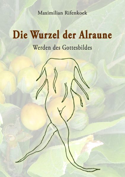 Cover von Die Wurzel der Alraune