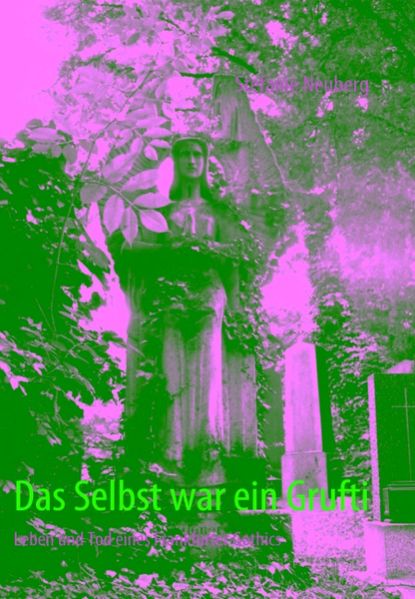 Cover von Das Selbst war ein Grufti