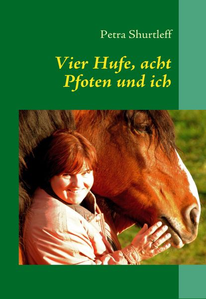 Cover von Vier Hufe, acht Pfoten und ich