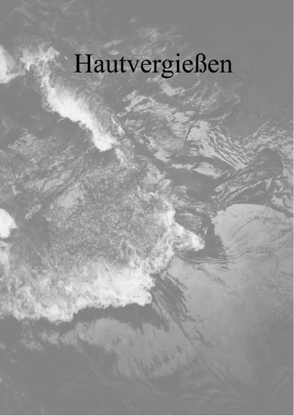 Cover von Hautvergießen