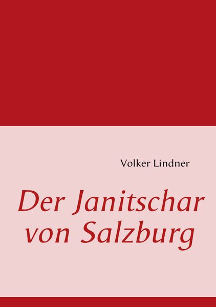 Cover von Der Janitschar von Salzburg