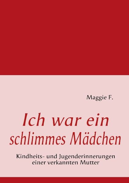 Cover von Ich war ein schlimmes Mädchen