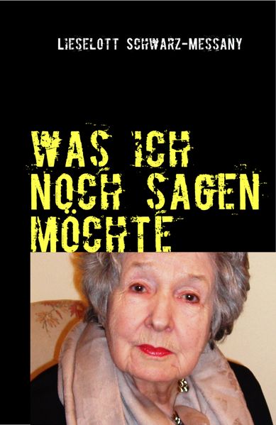 Cover von was ich noch sagen möchte