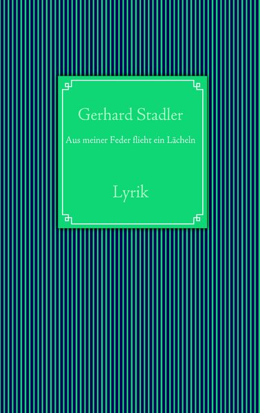 Cover von Aus meiner Feder flieht ein Lächeln