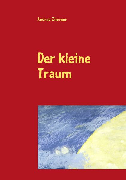 Cover von Der kleine Traum