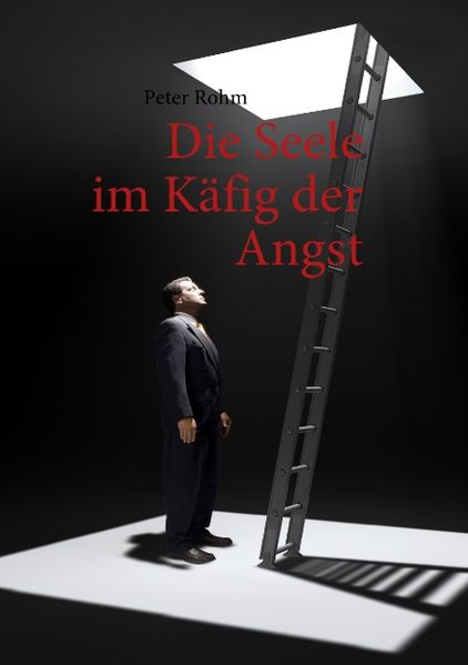 Cover von Die Seele im Käfig der Angst